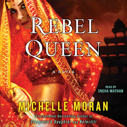 Icon image Rebel Queen: A Novel