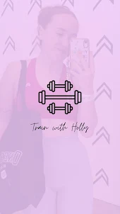 Train with Holly