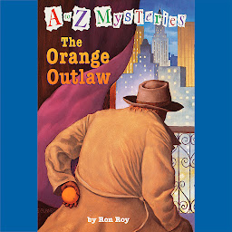 Icon image A to Z Mysteries: The Orange Outlaw