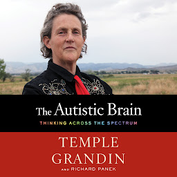 Imagen de icono The Autistic Brain: Thinking Across the Spectrum