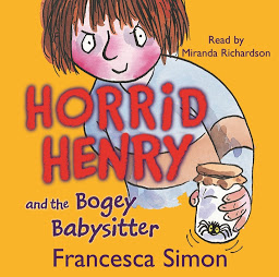Icon image Horrid Henry and the Bogey Babysitter: Book 9