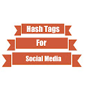 HashTags for Social Media