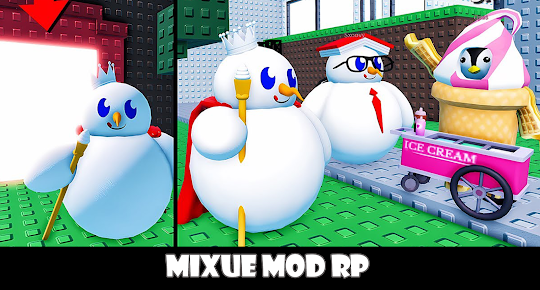 Mixue RP Mods