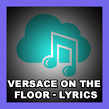 Versace on The Floor - Lyrics icon