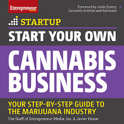 图标图片“Start Your Own Cannabis Business: Your Step-By-Step Guide to the Marijuana Industry”
