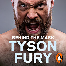 Icon image Behind the Mask: Winner of the Telegraph Sports Book of the Year
