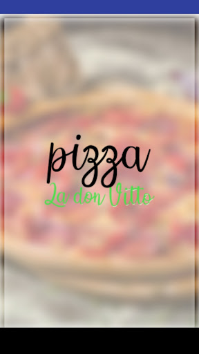 Pizzeria La Don Vitto