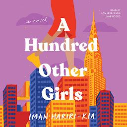 Icon image A Hundred Other Girls: A Novel