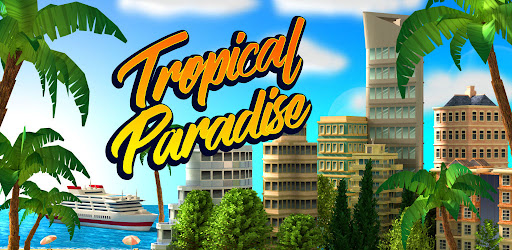 Tropic Paradise Sim: Town Buil