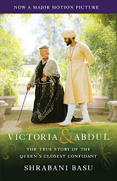 Icon image Victoria & Abdul (Movie Tie-in): The True Story of the Queen's Closest Confidant