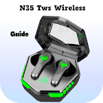 Cover Image of Télécharger N35 Tws Wireless Guide  APK