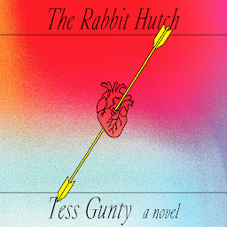 Icon image The Rabbit Hutch: A Novel (National Book Award Winner)