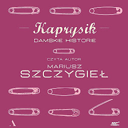 Obraz ikony: Kaprysik: Damskie historie (Female stories)