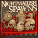 Nightmarish Spawns - Androidアプリ