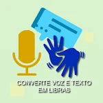 Cover Image of Télécharger Converte Voz e Texto em Libras 2.0 APK