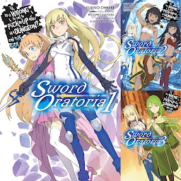 Icon image Is It Wrong to Try to Pick Up Girls in a Dungeon? On the Side: Sword Oratoria