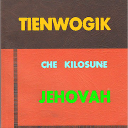 Icon image Tienwogik Che Kilosune Jehovah