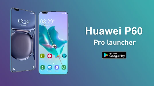 Huawei P60 pro launcher
