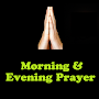 Morning & Evening Prayers