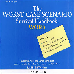 「Work: The Worst-Case Scenario Survival Handbook: How To: Disguise a Tattoo, Deal with a Nightmare Boss, and more!」圖示圖片