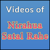 Videos of Nirahua Satal Rahe icon