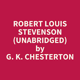 Icon image Robert Louis Stevenson (Unabridged): optional