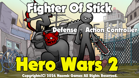 Hero Wars 2 Fighter Of Stick Unknown