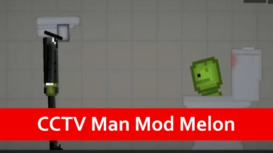CCTV Man Mod Melon
