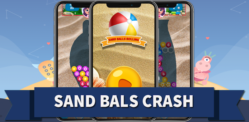 Sand Balls Crash