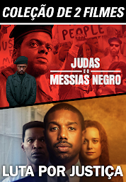 Imagem do ícone Judas e o Messias Negro & Luta por Justiça - Coleção 2 Filmes