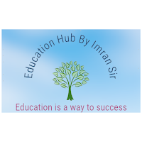Education Hub By Imran Sir