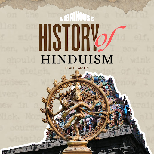 History of Hinduism, 저자: Blake Carson - Google Play 오디오북