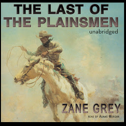 Icon image The Last of the Plainsmen