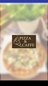 Pizza & Caffe
