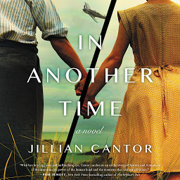 Icon image In Another Time: A Novel