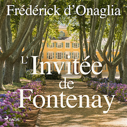 Obraz ikony: L’Invitée de Fontenay: Volume 2