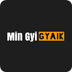 Cover Image of डाउनलोड Min Gyi Gyaik 4.0 APK