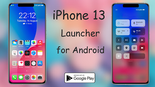 iPhone 13 Launchre for Android