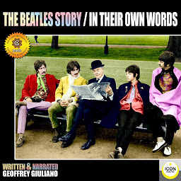 Obraz ikony: The Beatles Story / In Their Own Words