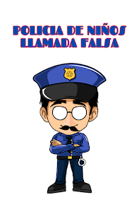 Policia de Niños Llamada Falsa 3.0 APK + Mod (Unlimited money) إلى عن على ذكري المظهر