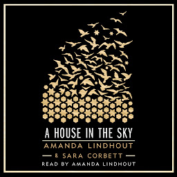 Icon image A House in the Sky: A Memoir