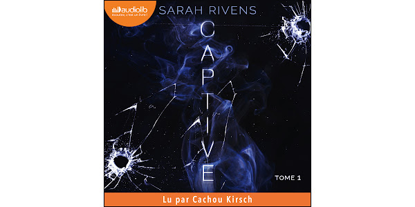 Captive: Volume 1》，作者：Sarah Rivens - Google Play 有声读物