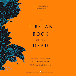 Icon image The Tibetan Book of the Dead: First Complete Translation