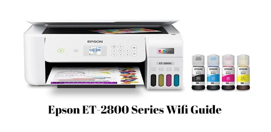Epson ET-2800Series Wifi Guide