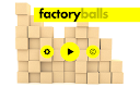 screenshot of factory balls