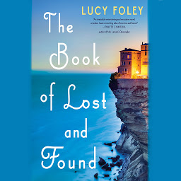 Icon image The Book of Lost and Found: A Novel
