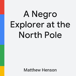 Obraz ikony: A Negro Explorer at the North Pole
