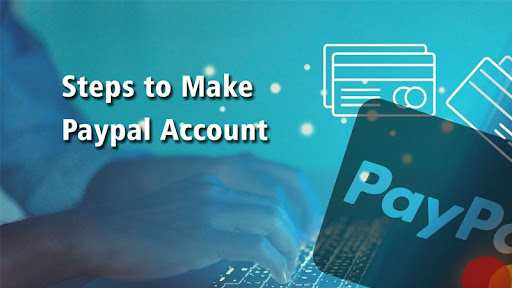 How to Make Paypal Account