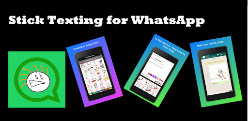 Stick Texting for WhatsApp Android App