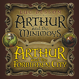 Icon image Arthur and the Minimoys & Arthur and the Forbidden City